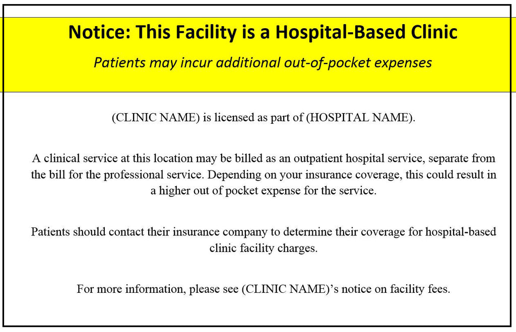 Sign for hospital-based clinics: billing alerts